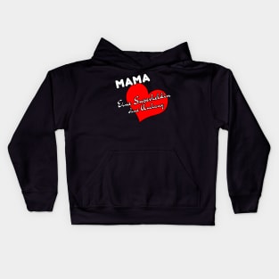 Mama, eine Superheldin ohne Umhang Kids Hoodie